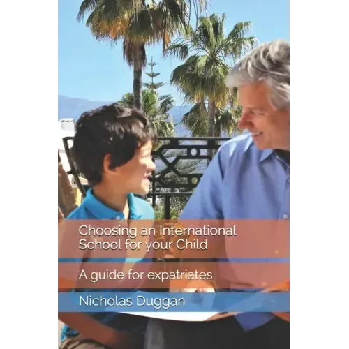 Choosing an International School for your Child: A guide for expatriates