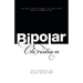 Bipolar Christian