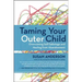 Taming Your Outer Child: Overcoming Self-Sabotage and Healing from Abandonment