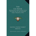 The Use Book: Regulations And Instructions For The Use Of The National Forest Reserves (1905)