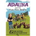 Adalina and the Five Tiny Bears: The Adventures of Adalina