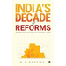 India's Decade of Reforms: Reserve Bank of India at Central Stage