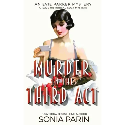 Murder in the Third Act: A 1920s Historical Cozy Mystery