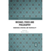 Michael Fried and Philosophy: Modernism, Intention, and Theatricality