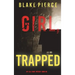 Girl, Trapped (An Ella Dark FBI Suspense Thriller-Book 8)