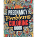 Pregnancy Coloring Book: A Snarky, Irreverent & Funny Pregnancy Coloring Book Gift Idea for Pregnant Women
