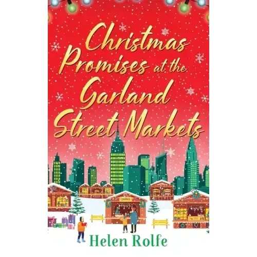 Christmas Promises at the Garland Street Markets