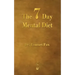 The Seven Day Mental Diet: How to Change Your Life in a Week