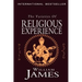 The Varieties of Religious Experience: A Study in Human Nature