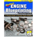 Modern Engine Blueprinting Techniques: A Practical Guide to Precision Engine Building