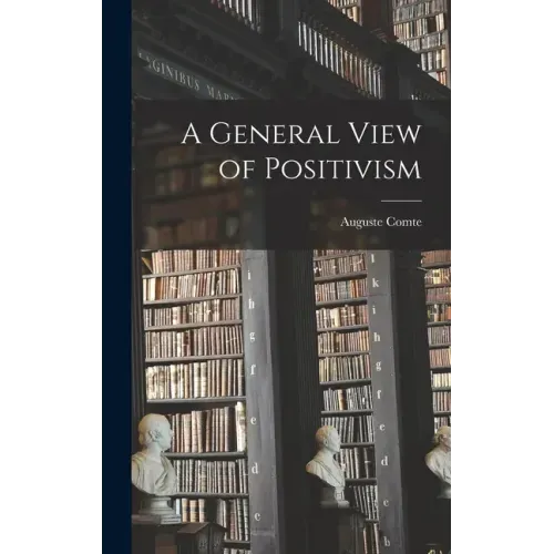 A General View of Positivism