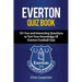 Everton Quiz Book