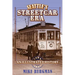 Seattle's Streetcar Era: An Illustrated History, 1884-1941