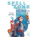 Spill Zone Book 2: The Broken Vow