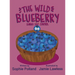 The Wild Blueberry Learns Self Control