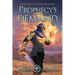 Prophecy's Demand