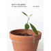 Back to the Garden, The Magic of Gardening Therapy