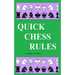 Quick Chess Rules