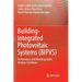 Building-Integrated Photovoltaic Systems (Bipvs): Performance and Modeling Under Outdoor Conditions