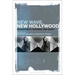 New Wave, New Hollywood: Reassessment, Recovery, and Legacy