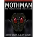 A Mothman: The Facts Behind the Legend