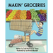 Makin' Groceries