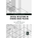Critical Reflections on Evidence-Based Policing