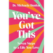 You've Got This: Seven Steps to a Life You Love