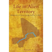 Life in Alien Territory: Memories of Peace Corps Service in Mali