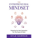 The Entrepreneurial Mindset: Preparing Our Next Generation For The Future of Work