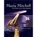 Maria Mitchell: The Soul of an Astonomer