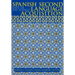 Spanish Second Language Acquisition: State of the Science
