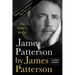 James Patterson by James Patterson: The Stories of My Life