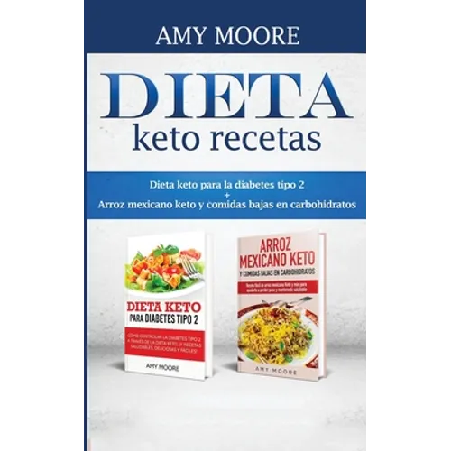 Dieta keto recetas: Dieta keto para la diabetes tipo 2 + Arroz mexicano keto y comidas bajas en carbohidratos
