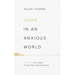 Hope in an Anxious World: 6 Truths for When Things Feel Overwhelming