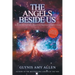 The Angels Beside Us