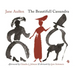 The Beautifull Cassandra: A Novel in Twelve Chapters