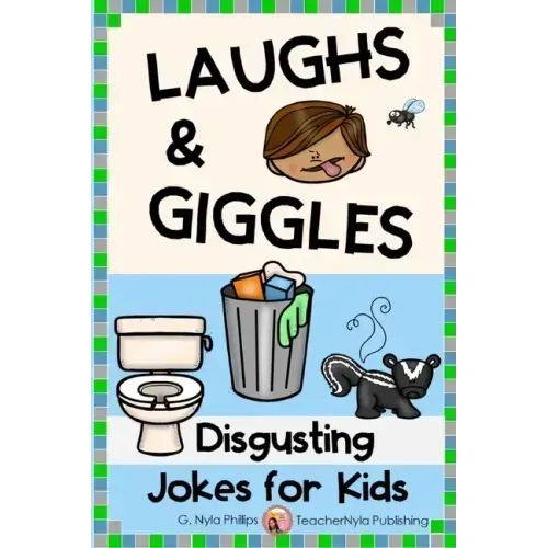 Disgusting Jokes for Kids: The Yuckiest Joke Book Ever!