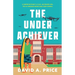 The Underachiever