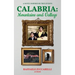 Calabria: Mountains and Valleys
