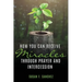 How You Can Receive Miracles Through Prayer and Intercession
