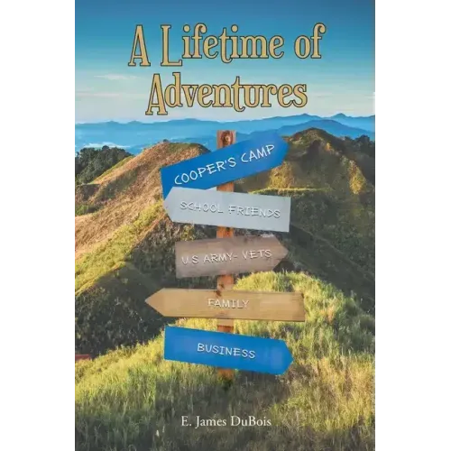 A Lifetime of Adventures