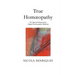 True Homoeopathy: Dr. Samuel Hahnemann's Original Homoeopathic Medicine