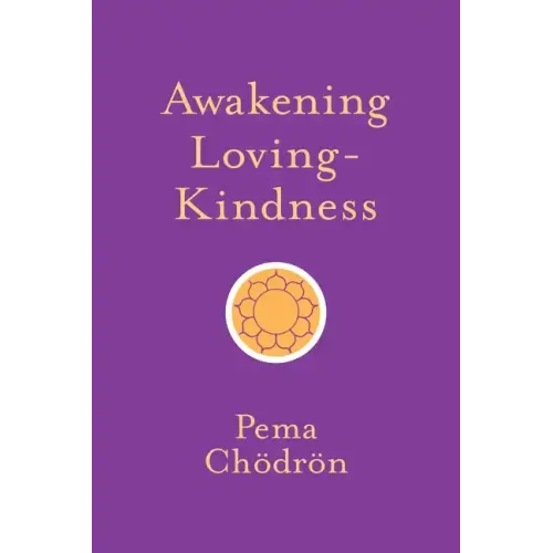 Awakening Loving-Kindness