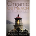 Organic Outreach for Families Softcover