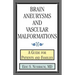 Brain Aneurysms and Vascular Malformations: A Guide for Patients and Families