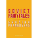 Soviet Fairytales