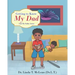 Getting to Know My Dad