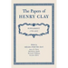 The Papers of Henry Clay: Supplement 1793-1852