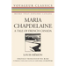 Maria Chapdelaine: A Tale of French Canada